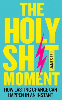 The Holy Sh!t Moment - Fell, James