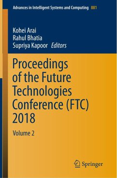 Proceedings of the Future Technologies Conference (FTC) 2018