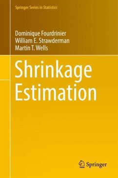 Shrinkage Estimation - Fourdrinier, Dominique;Strawderman, William E.;Wells, Martin T.