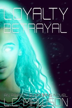 Cover Loyalty/Betrayal (Aspects, #5) (eBook, ePUB)