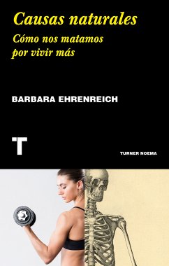 Causas naturales (eBook, ePUB) - Ehrenreich, Barbara