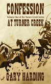 Confession at Turner Creek (The Turner Creek Series, #1) (eBook, ePUB) Confession at Turner Creek (The Turner Creek Series, #1) (eBook, ePUB)