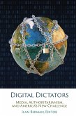 Digital Dictators (eBook, ePUB)