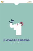 El verano del endocrino (eBook, ePUB)