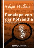 Penelope von der Polyantha (mit Illustrationen) (eBook, ePUB)