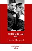 Million Dollar Baby (Texas Cattleman's Club: Bachelor Auction, Book 3) (Mills & Boon Desire) (eBook, ePUB)