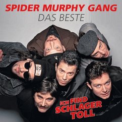 Ich Find Schlager Toll-Das Beste - Spider Murphy Gang