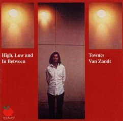 High,Low & In Between - Van Zandt, Townes