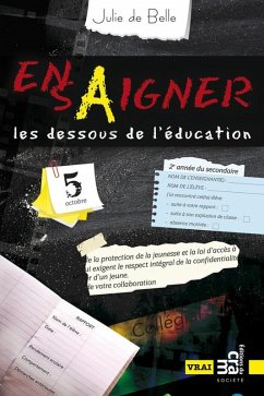 Ensaigner, les dessous de l'education (eBook, ePUB) - Julie de Belle, de Belle