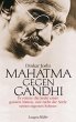 Mahatma gegen Ghandi (eBook, PDF) - Bild 1
