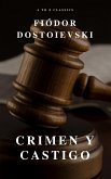 Crimen y castigo: Clásicos de la literatura (eBook, ePUB)