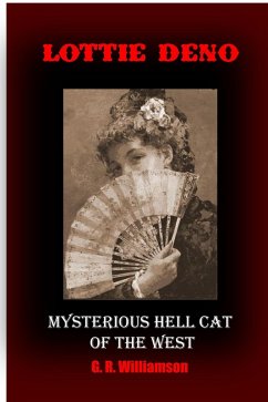 Cover Lottie Deno - Mysterious Hell Cat of the West (eBook, ePUB)