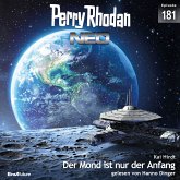 Der Mond ist nur der Anfang / Perry Rhodan - Neo Bd.181 (MP3-Download)