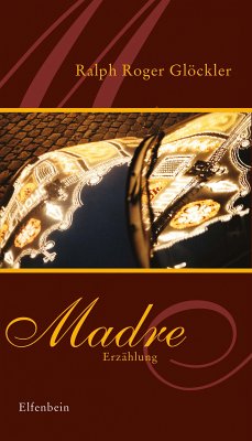 Madre (eBook, ePUB) - Glöckler, Ralph Roger