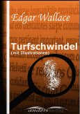 Turfschwindel (mit Illustrationen) (eBook, ePUB)
