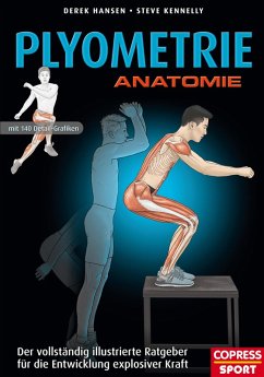 Plyometrie Anatomie (eBook, ePUB) - Hansen, Derek; Kennelly, Steve