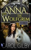 Anna and the Wolfgrim (The Wolfgrim Tales, #1) (eBook, ePUB)