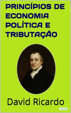Princípios de Economia Política e Tributação (eBook, ePUB) - Ricardo, David