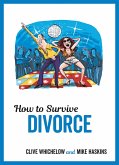 How to Survive Divorce (eBook, ePUB)