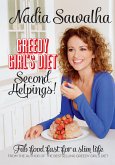 Greedy Girl's Diet Second Helpings! (eBook, ePUB)