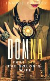 Domna Part Six: The Solon's Wife (Domna (A Serialized Novel of Osteria), #6) (eBook, ePUB)