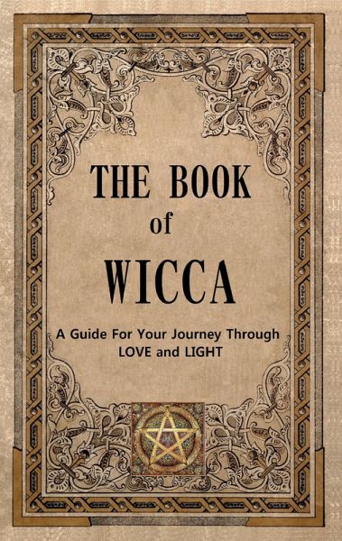The Book of Wicca (eBook, ePUB)