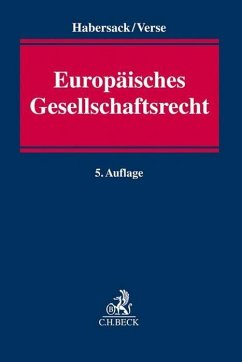 Europäisches Gesellschaftsrecht - Habersack, Mathias;Verse, Dirk A.