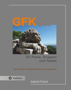 GFK-plus für Paare, Gruppen und Teams - Fritsch, Gabriel