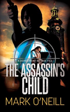 The Assassin's Child (Department 89, #6) (eBook, ePUB) - O'Neill, Mark