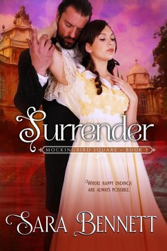 Surrender (Mockingbird Square, #3) (eBook, ePUB) - Bennett, Sara