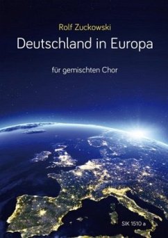 Deutschland in Europa, für gemischten Chor, Chorpartitur - Zuckowski, Rolf