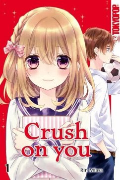 Crush on you 01 - Miasa, Rin