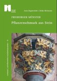 Freiburger Münster - Pflanzenschmuck aus Stein