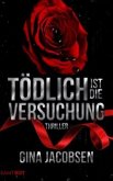 Tödlich ist die Versuchung