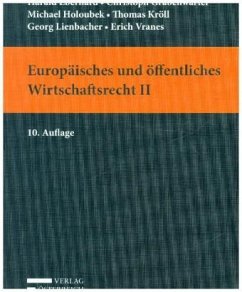 Europäisches und öffentliches Wirtschaftsrecht II - Eberhard, Harald;Vranes, Erich;Kröll, Thomas