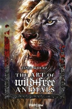 The Art of wild + free Animals - Wuerz, Timo
