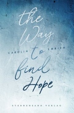 The way to find hope - Emrich, Carolin