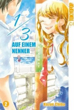 1/3 - Auf einem Nenner / 1/3 - Auf einem Nenner Bd.2 - Chiba, Kozue