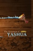 THE TESTAMENT OF YASHUA