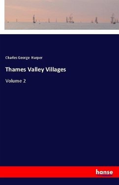 Thames Valley Villages - Harper, Charles George