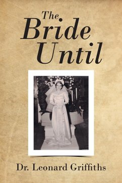 The Bride Until - Griffiths, Leonard