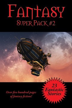 The Fantasy Super Pack #2 - Dick, Philip K.; Howard, Robert E.; Leiber, Fritz