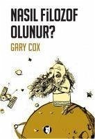 Nasil Filozof Olunur - Cox, Gary