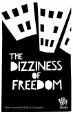 The Dizziness of Freedom