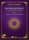 SISTEMA ISOTÉRICO – Curso Monográfico Elemental en 48 Lecciones – Tomo II (EN ESPAÑOL) (eBook, PDF)