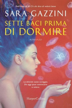 Sette baci prima di dormire - Gazzini, Sara
