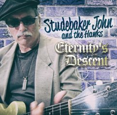 Eternity S Descent - Studebaker John And The Hawks