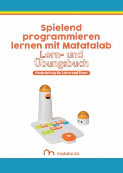 Spielend programmieren lernen mit Matatalab (eBook, ePUB)