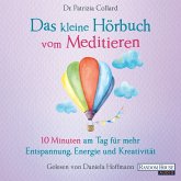 Das kleine Hör-Buch vom Meditieren (MP3-Download)
