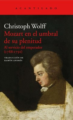 Mozart en el umbral de su plenitud - Andrés González-Cobo, Ramón; Wolff, Christoph